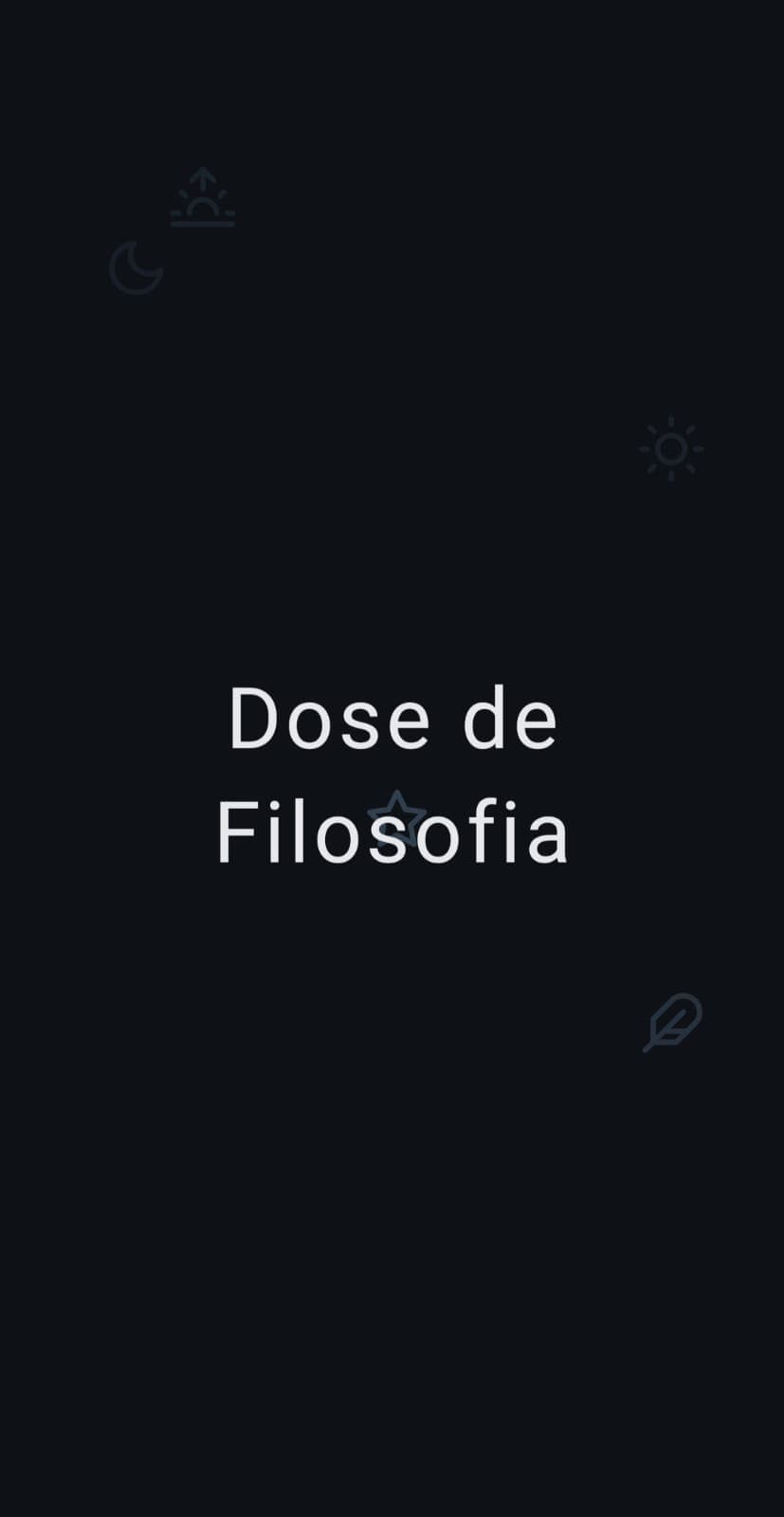 Captura de Dose de Filosofia